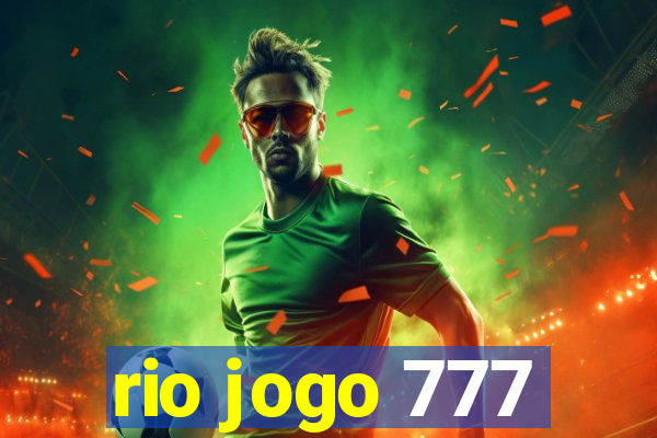 rio jogo 777