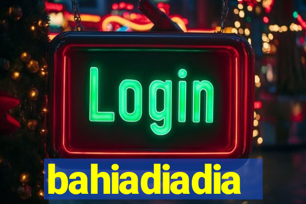 bahiadiadia