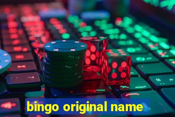 bingo original name