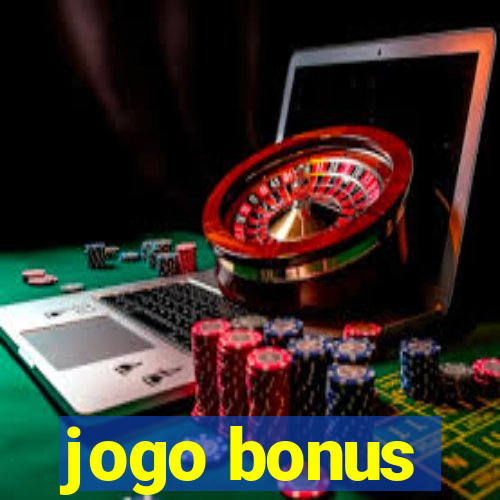 jogo bonus