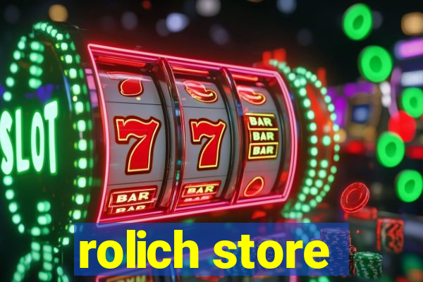 rolich store