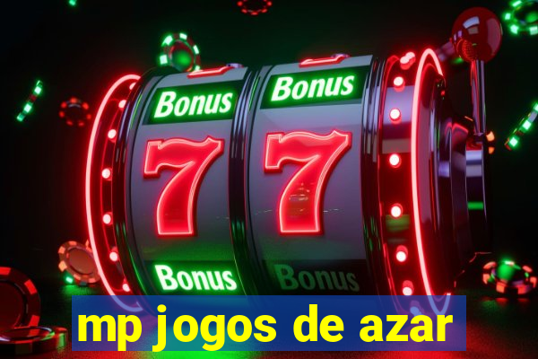 mp jogos de azar