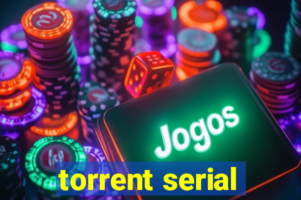 torrent serial