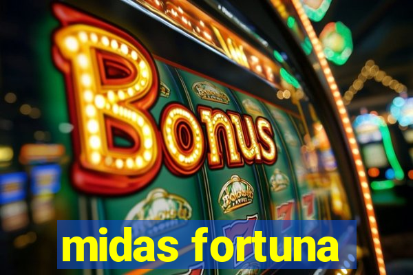 midas fortuna