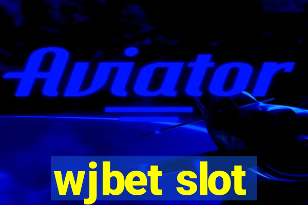 wjbet slot