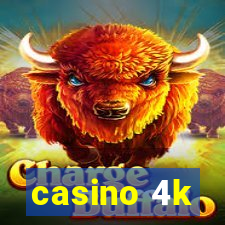 casino 4k