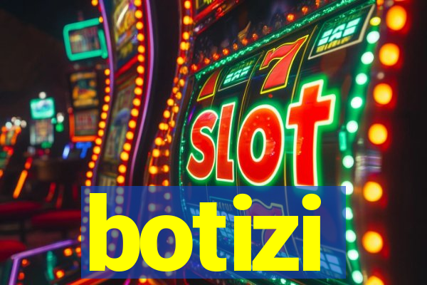 botizi