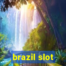 brazil slot