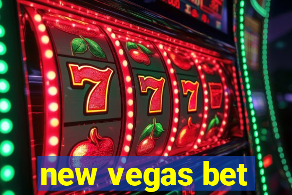 new vegas bet