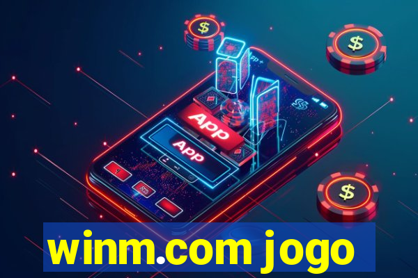 winm.com jogo