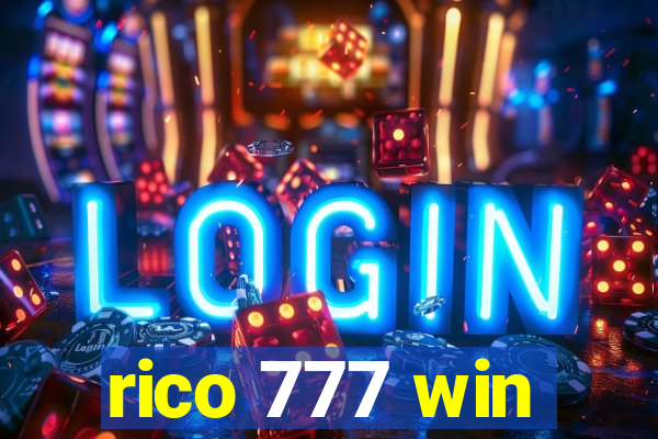 rico 777 win