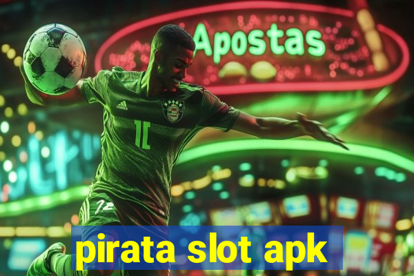 pirata slot apk