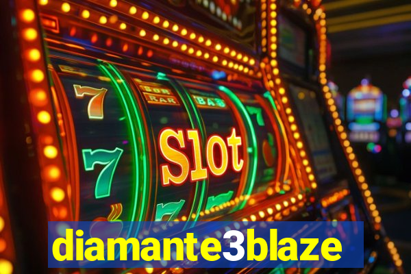 diamante3blaze