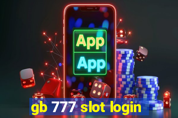 gb 777 slot login