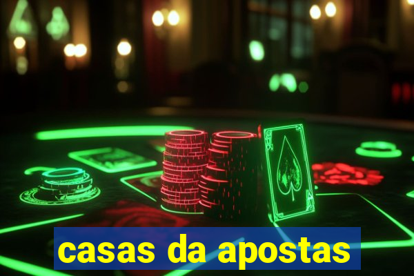 casas da apostas