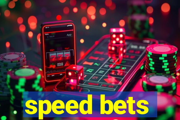 speed bets