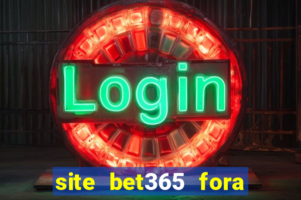 site bet365 fora do ar hoje