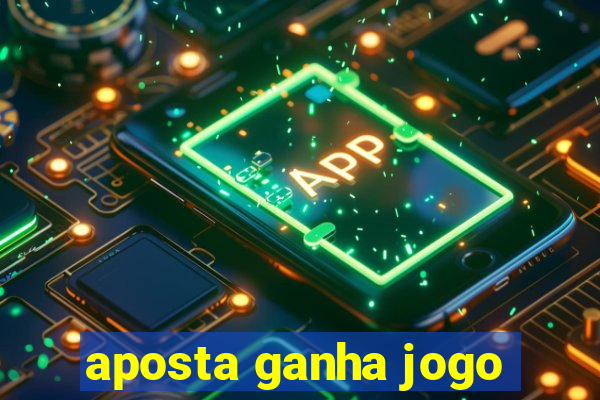 aposta ganha jogo