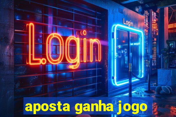 aposta ganha jogo