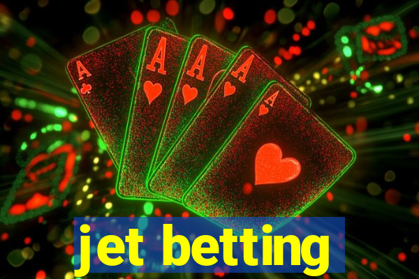 jet betting