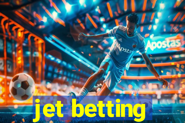 jet betting