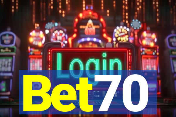 Bet70