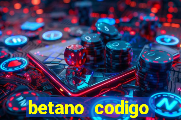 betano codigo promocional 5€