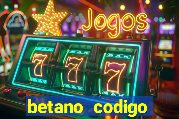 betano codigo promocional 5€