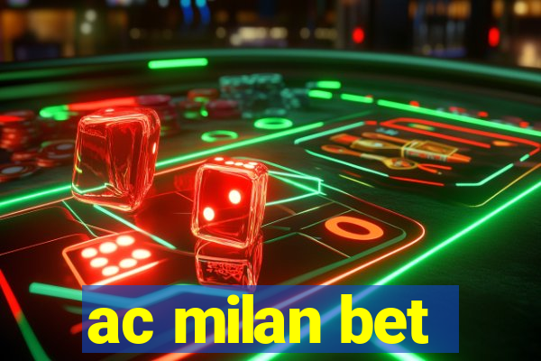 ac milan bet