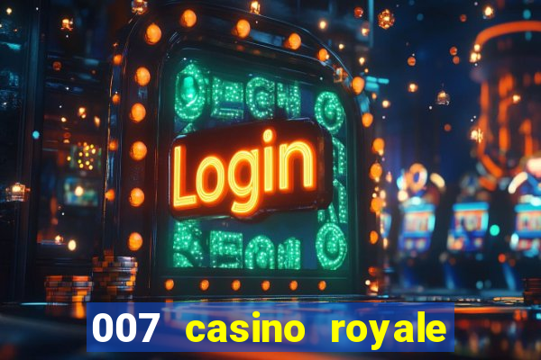 007 casino royale online free