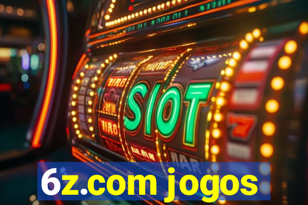 6z.com jogos