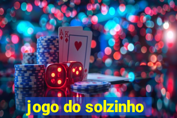 jogo do solzinho