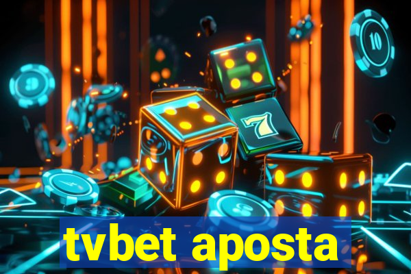 tvbet aposta