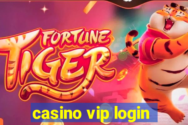 casino vip login