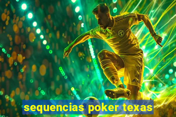 sequencias poker texas