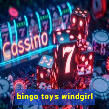 bingo toys windgirl