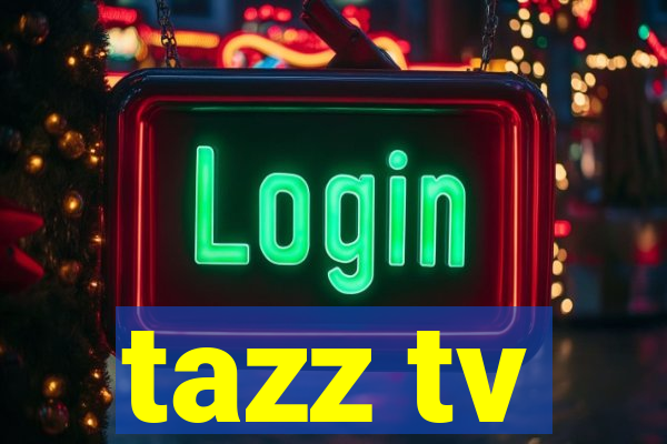 tazz tv