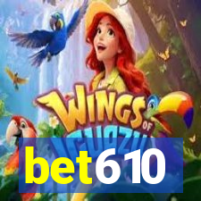 bet610