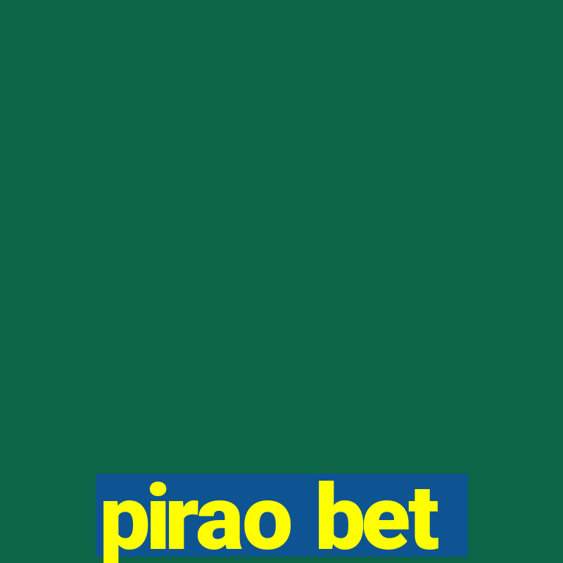 pirao bet