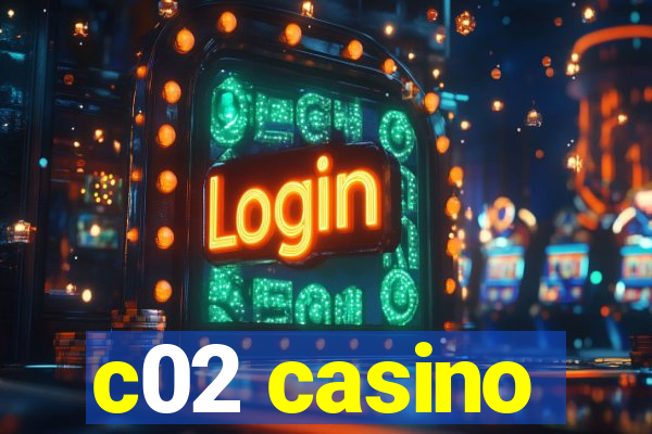 c02 casino