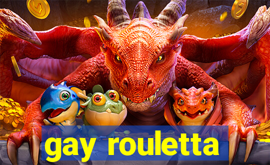 gay rouletta