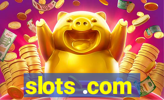 slots .com