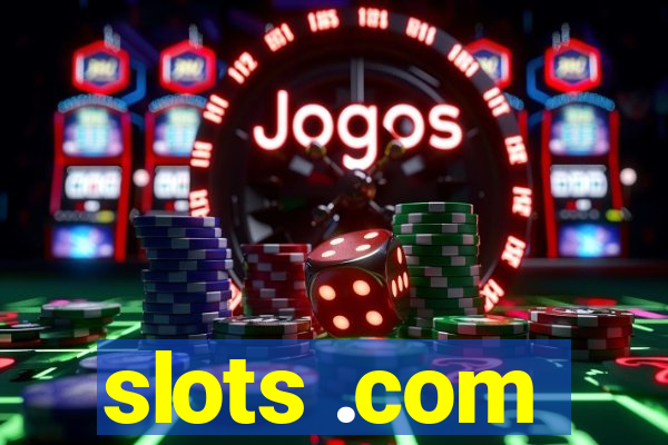 slots .com