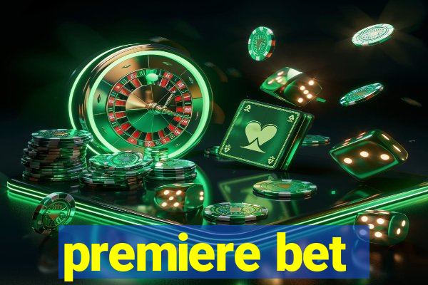 premiere bet