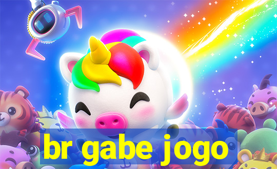 br gabe jogo