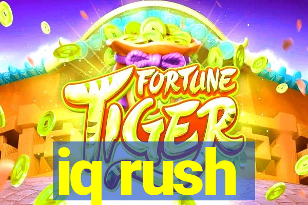 iq rush