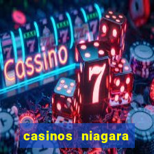 casinos niagara falls ontario