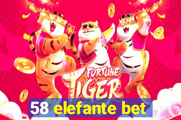 58 elefante bet