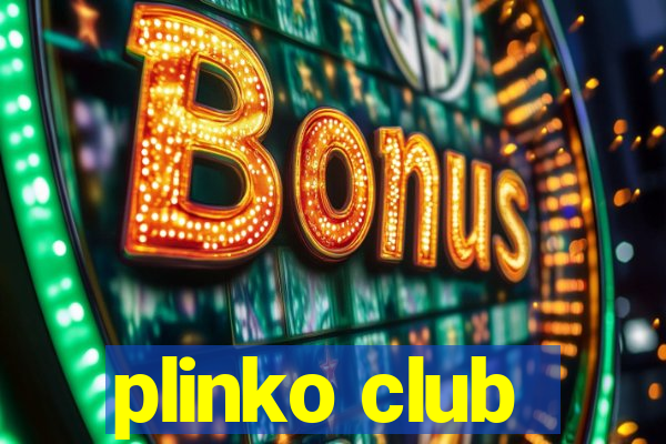 plinko club