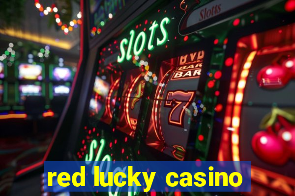 red lucky casino